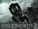 Слухи о Dishonored 2 почти подтвердились
